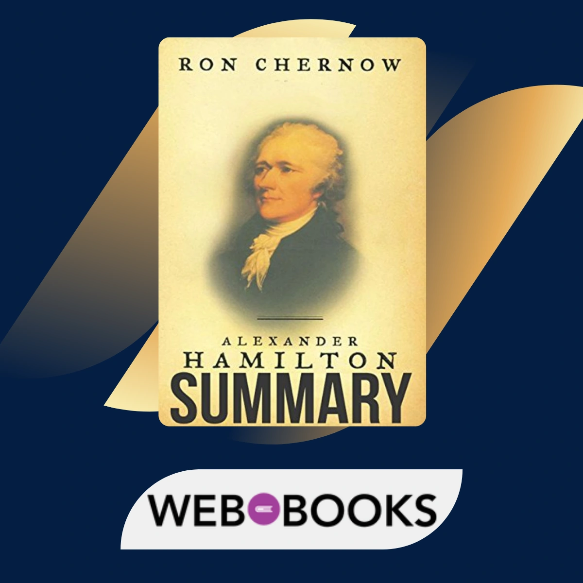 Alexander Hamilton by Ron Chernow