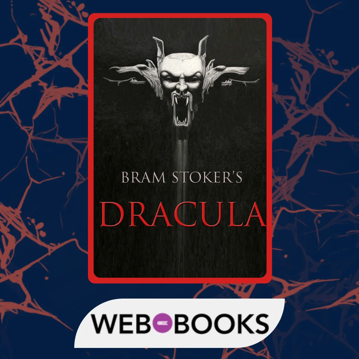 Dracula by Bram Stoker