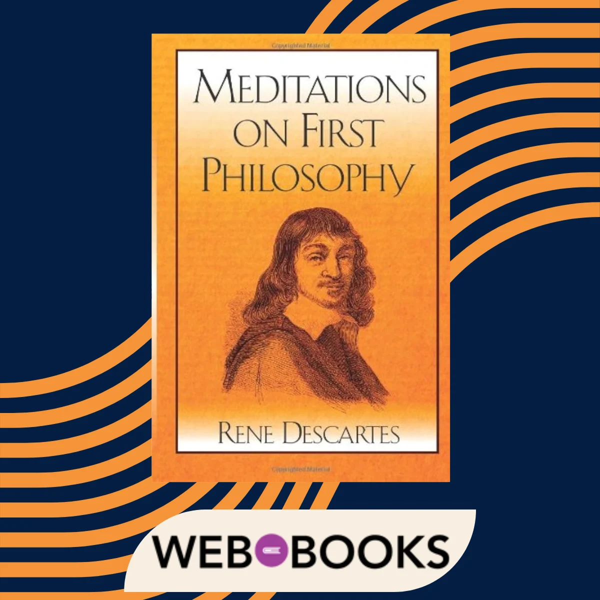 Meditations on First Philosophy René Descartes