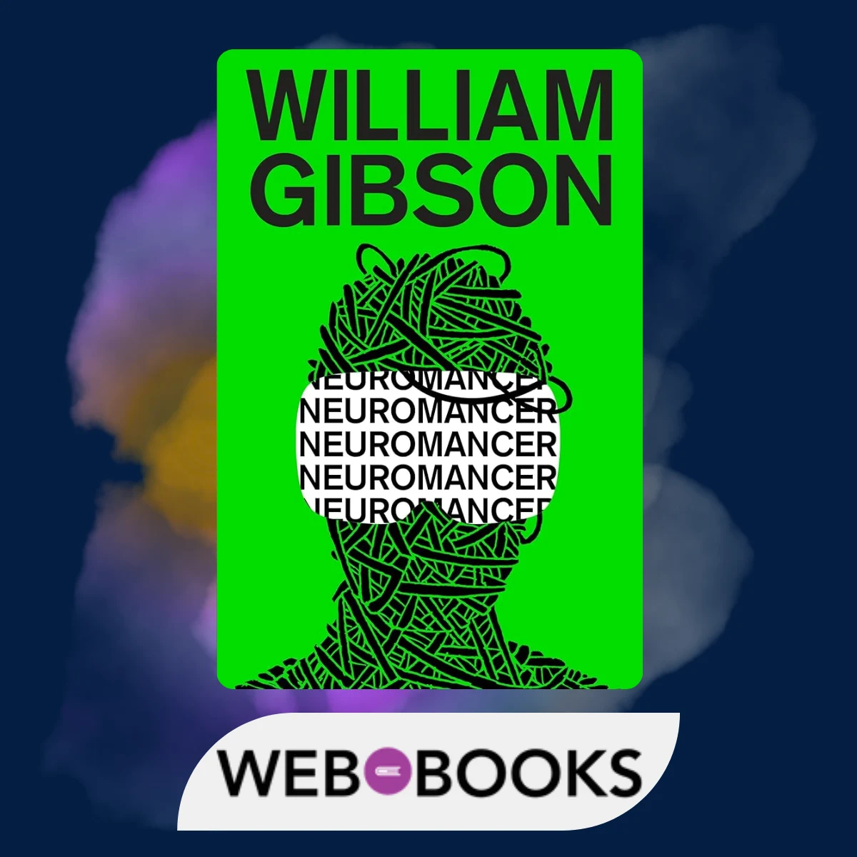 Neuromancer by William Gibson
