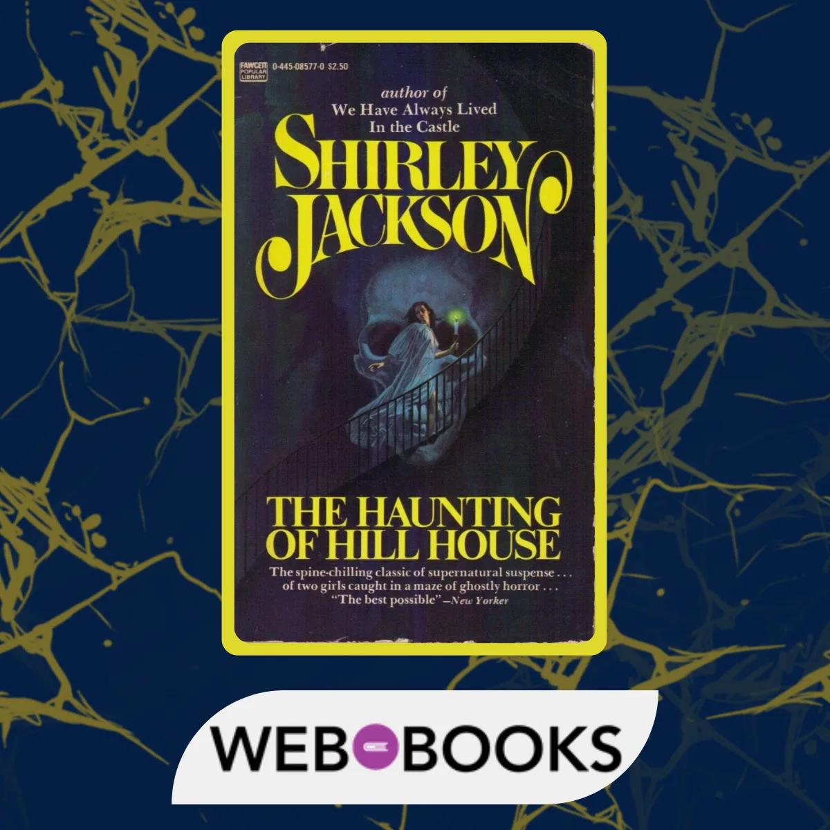 The Haunting of Hill House by Shirley Jackson