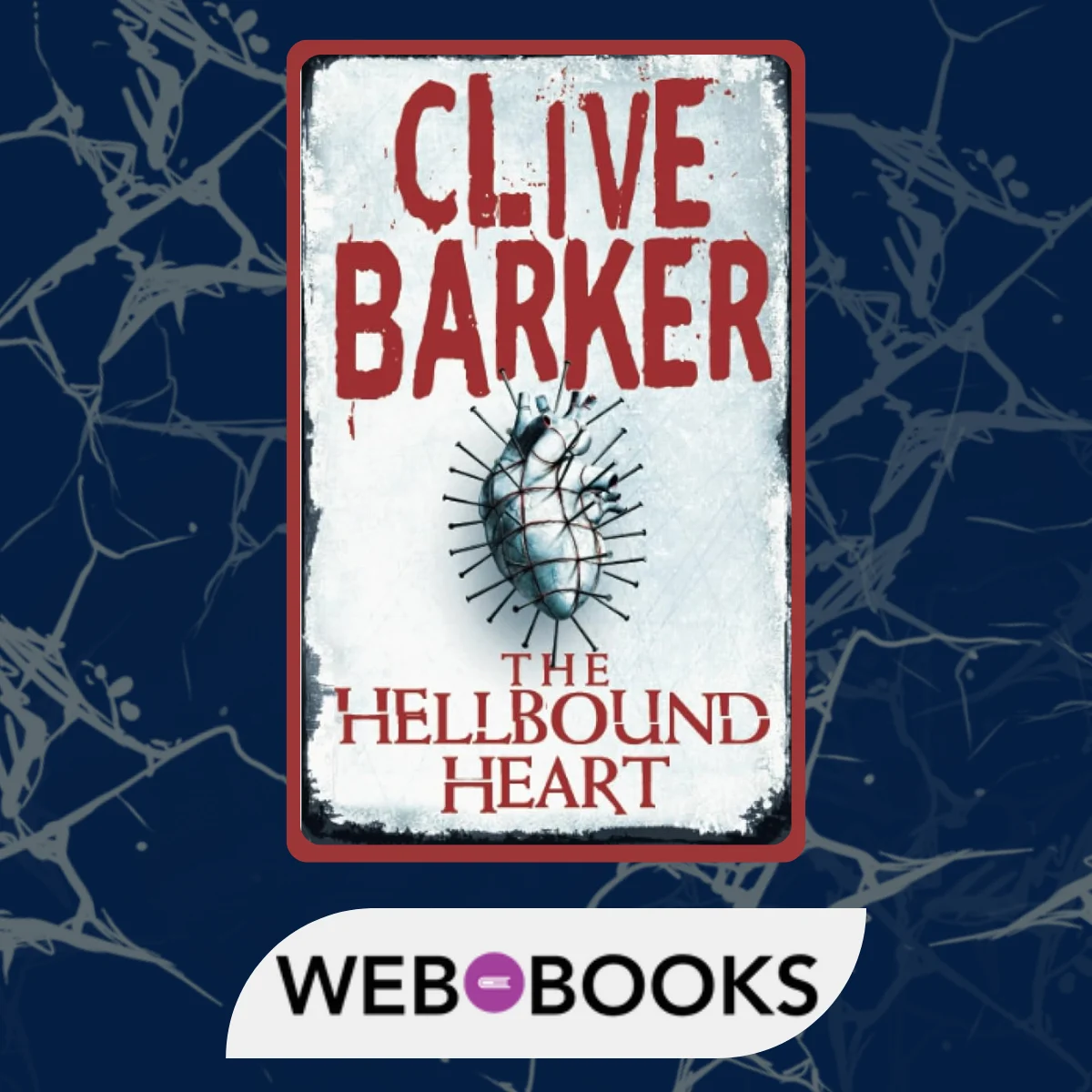 The Hellbound Heart by Clive Barker