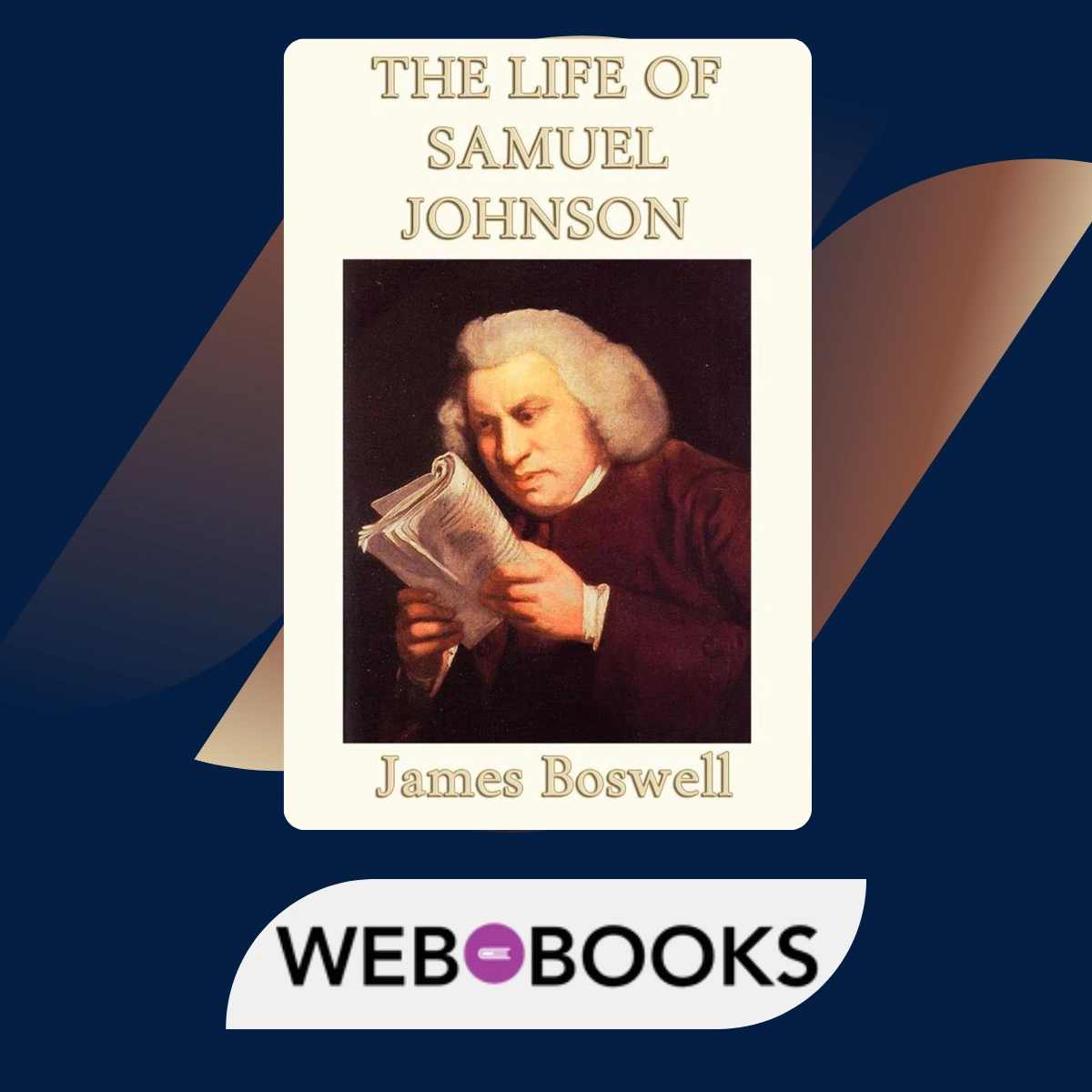 The Life of Samuel Johnson by James Boswell